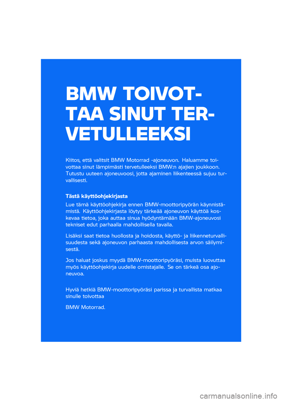 BMW MOTORRAD F 750 GS 2020  Käsikirja (in Finnish) ��� ����\b���	
��
�
 ���\f�
� ����	
�\b���
�������
������� �\b���	 �\f�
�
����� ��� �������
� ��
����\b��\f��� ��
�
��
���\b �����\f��