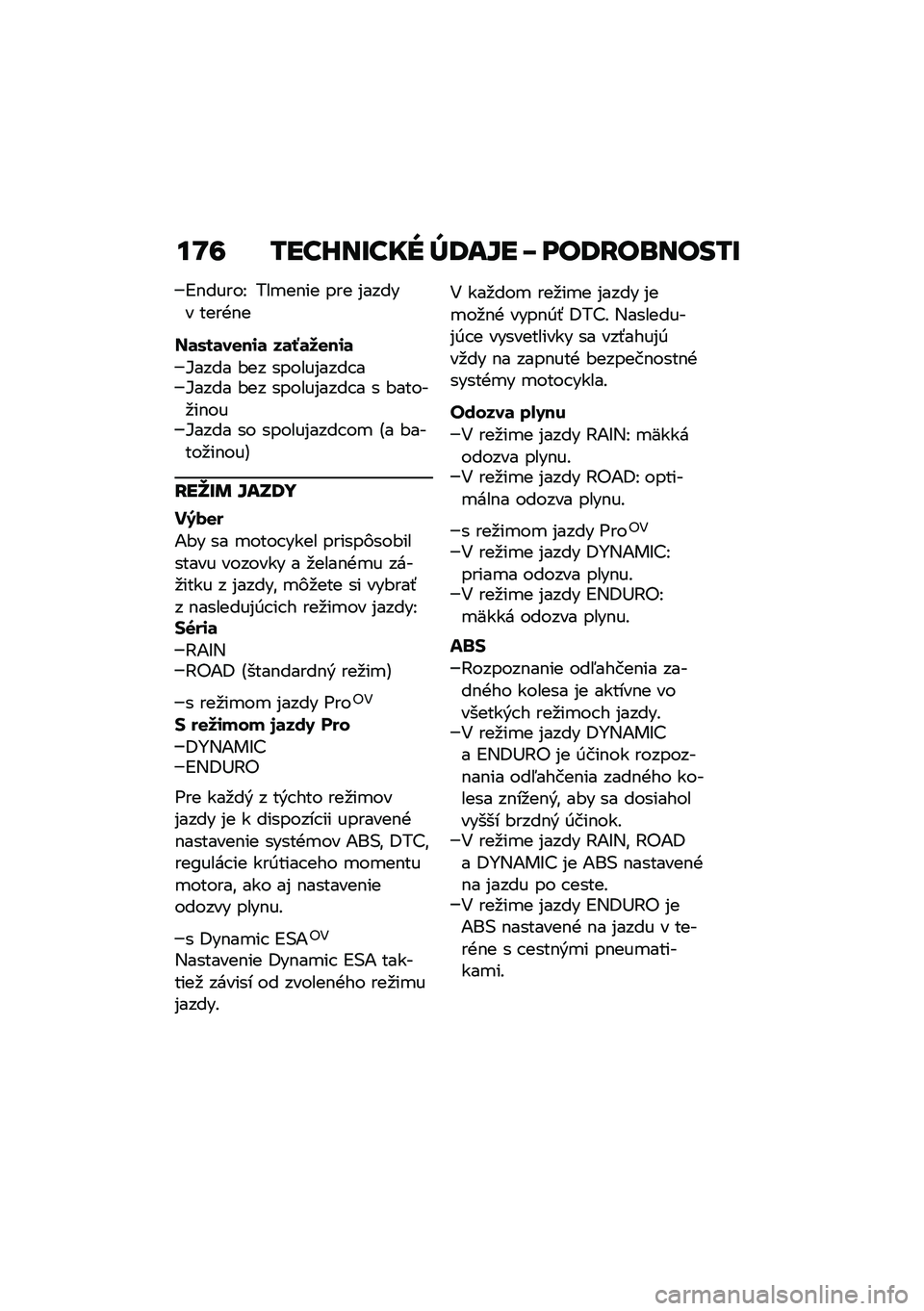 BMW MOTORRAD F 750 GS 2020  Návod na používanie (in Slovak) �
�O�8 ����J����� �b�;��� �N ���;�I��\b�����
�>�$�����J ���
��$�� ��� �%����� ����+�$�
��	�/��	��
��\f�	 ��	�\�	��
��\f�	
�3���� �#�� ������%�