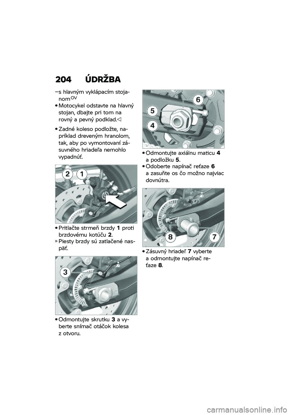 BMW MOTORRAD F 750 GS 2020  Návod na používanie (in Slovak) ���% �b�;�I�c�\b�
� �����$�&�
 �������� ��
 ����%���$��
�"�4
����� ���� �������� �$� �����$�&����%��$�\f ��#��%�� ��� ���
 �$�����$�& � ��