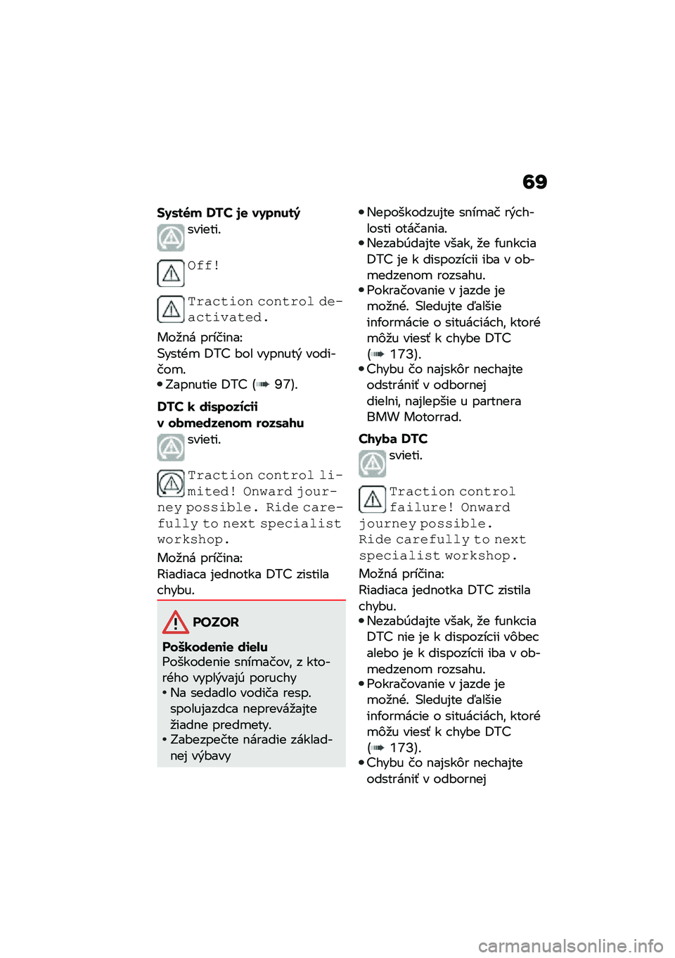 BMW MOTORRAD F 750 GS 2020  Návod na používanie (in Slovak) �8�R
�$�5�/��7� �V�%�# �4�
 ��5�����8
�������!
��-�-�
�� �!����� ����� �� �.���!�����!���.�#
���
�$� ������$��J
�(����+�
 �8��? �#�� ����$���& �