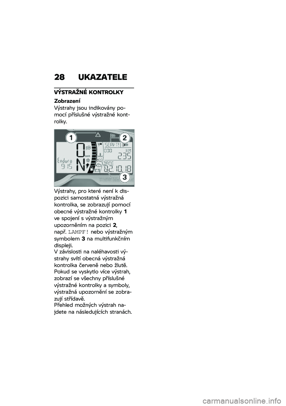 BMW MOTORRAD F 750 GS 2020  Návod k obsluze (in Czech) ��O �	�Q������L�
��b�����_��] �Q������L�Q�M
����%�	����0
�5�)����
�� ����% �������"�\f�� ���,����\b ��#�\b���%���- �"�)����
���- �����,���