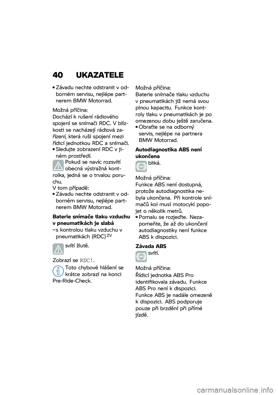 BMW MOTORRAD F 750 GS 2020  Návod k obsluze (in Czech) ��
 �	�Q������L�
�;�\f�"�
��% ������ ������
��� �" ���,�*����-� ����"���%� �����-�� ��
���,����� �� �! � ������
��
� ����\f ��#�\b����
�K