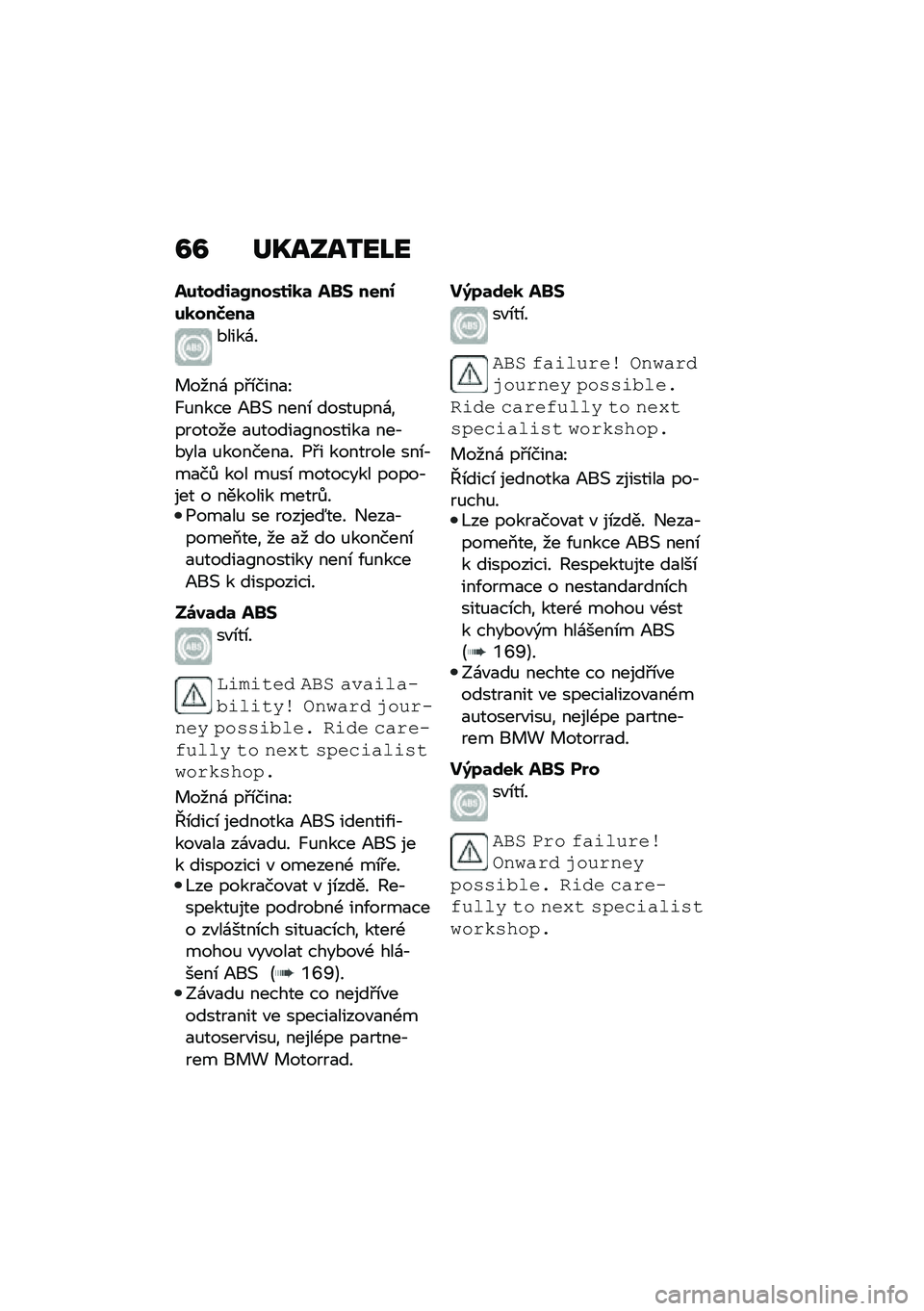 BMW MOTORRAD F 750 GS 2020  Návod k obsluze (in Czech) �B�B �	�Q������L�
�����\f�,�	�X�����,�
�	 ��!�< ����0��
���>���	
�*����\f�
� ����\f ��#�\b����
�K
�d�%���� �>��( ����\b �����%���\f�������� �
�%