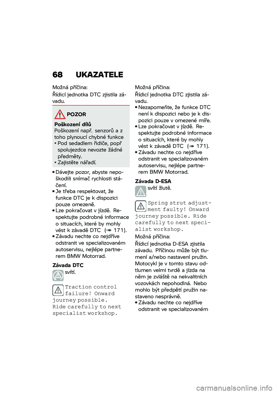 BMW MOTORRAD F 750 GS 2020  Návod k obsluze (in Czech) �B�O �	�Q������L�
� ����\f ��#�\b����
�K
�g�\b����\b ��������
 �8��@ ��������
 ��\f�,�"�
��%�
�����
���=�
�����0 �\f�0��4�1��������\b ��
��#� �