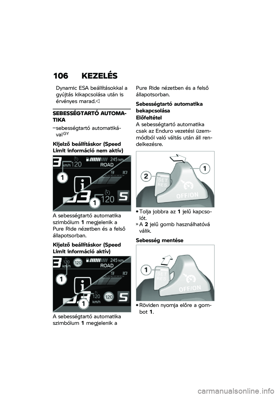 BMW MOTORRAD F 750 GS 2020  Kezelési útmutató (in Hungarian) ���= ��
��
��F�
�<����\b�(�. �5�4�) �$�
����*�����\f�\f�� �������� �\f�(�\f��-�.������ �
��� �(��!�� �!���
� �\b�����%
��
�\b�
���F�P����� ��R��