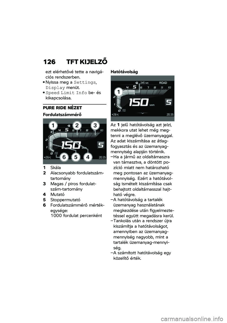 BMW MOTORRAD F 750 GS 2020  Kezelési útmutató (in Hungarian) ���= ��� ���\f�
���X
�
�� �
��!���
��#� �! ��
���
 � ��� �(���"�.�(�,� ��
�����
��$�
��%�C��(��� �\b�
� ��
������"�)����)�*��!��\b�
��	��%�
�*���. �