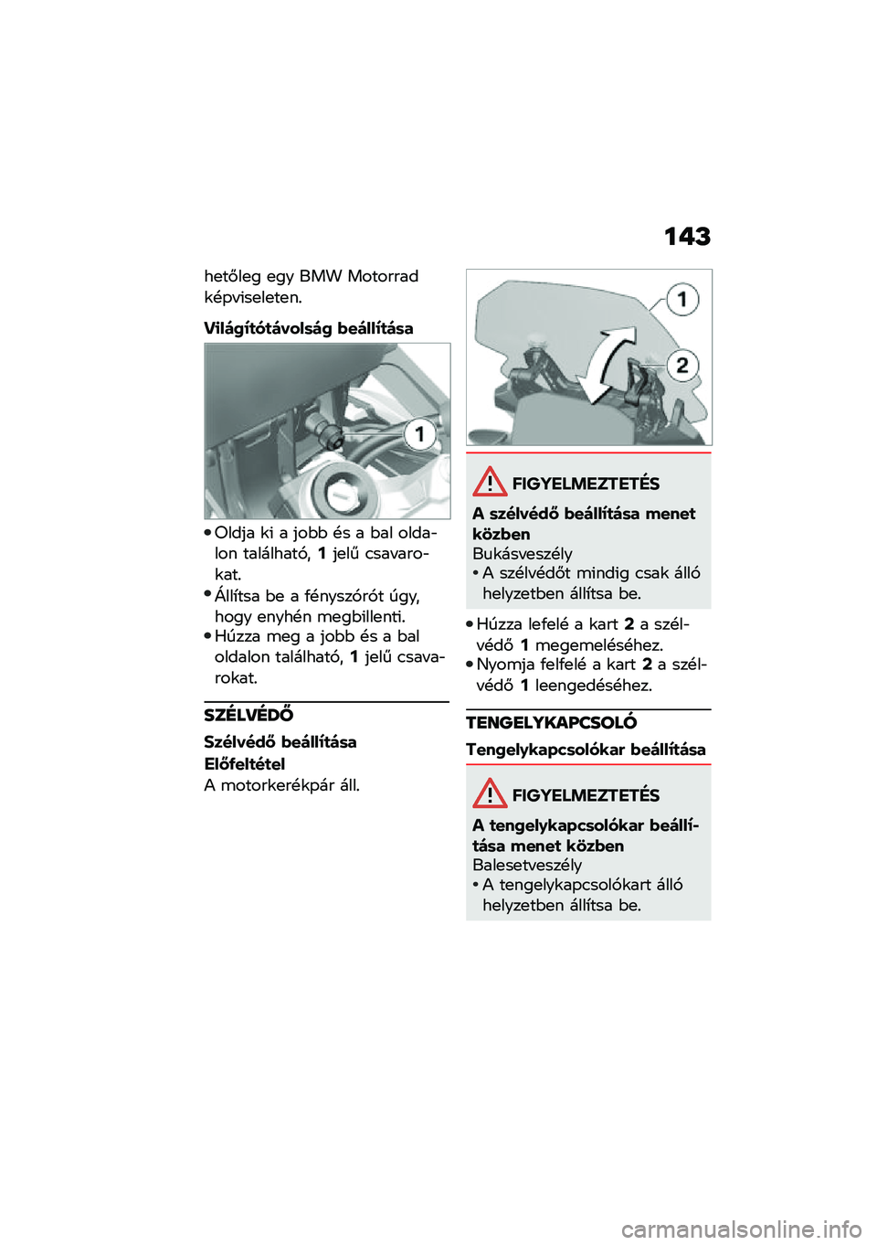 BMW MOTORRAD F 750 GS 2020  Kezelési útmutató (in Hungarian) ��+�L
��
��#��
� �
�� ��� ���������\f�!�-� �(��
��
��
��%
��
��)�2�=�
��
�)����	�)�2 �*��)���=�
�)�	�
����� �\f�( � ���$�$ �!� � �$�� �����"��� ���