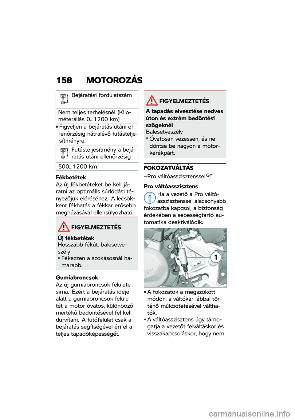 BMW MOTORRAD F 750 GS 2020  Kezelési útmutató (in Hungarian) ��9�G �	��������
��
��������( �/����
�������\b
�C�
�\b ��
���
� ��
���
��!���!� �@�1�(���"�\b�!��
������ �U�%�%�%�Y�2�U�U �\f�\b�A
�B�(���
���
� � �