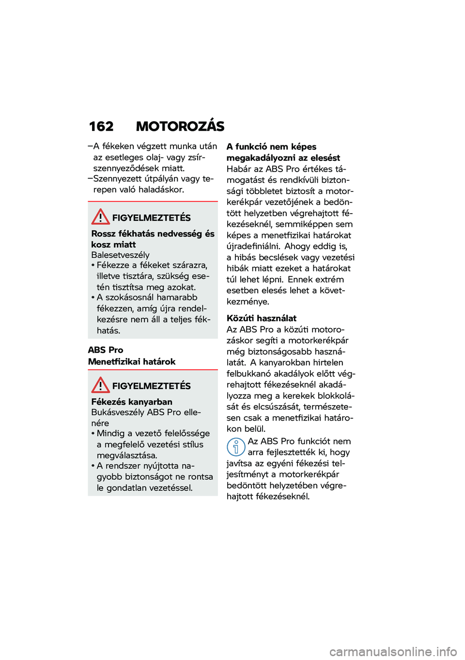 BMW MOTORRAD F 750 GS 2020  Kezelési útmutató (in Hungarian) ��=� �	��������
�) �/�!�\f�
�\f�
� � �!���
�� �\b�
��\f� �
����� �
��
���
��
� �����" � ��� ���*��"���
����
��#��!��
�\f �\b�(����%�4��
����
��
��