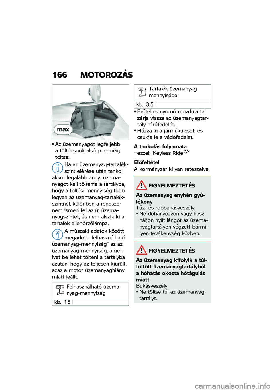 BMW MOTORRAD F 750 GS 2020  Kezelési útmutató (in Hungarian) ��=�= �	��������
�)� �	��
�\b������� ��
��/�
���
�$�$� �����#�.����\f ����, �-�
��
�\b�!�(�������
�%
�0� �� �	��
�\b������"�������!�\f�"���(��