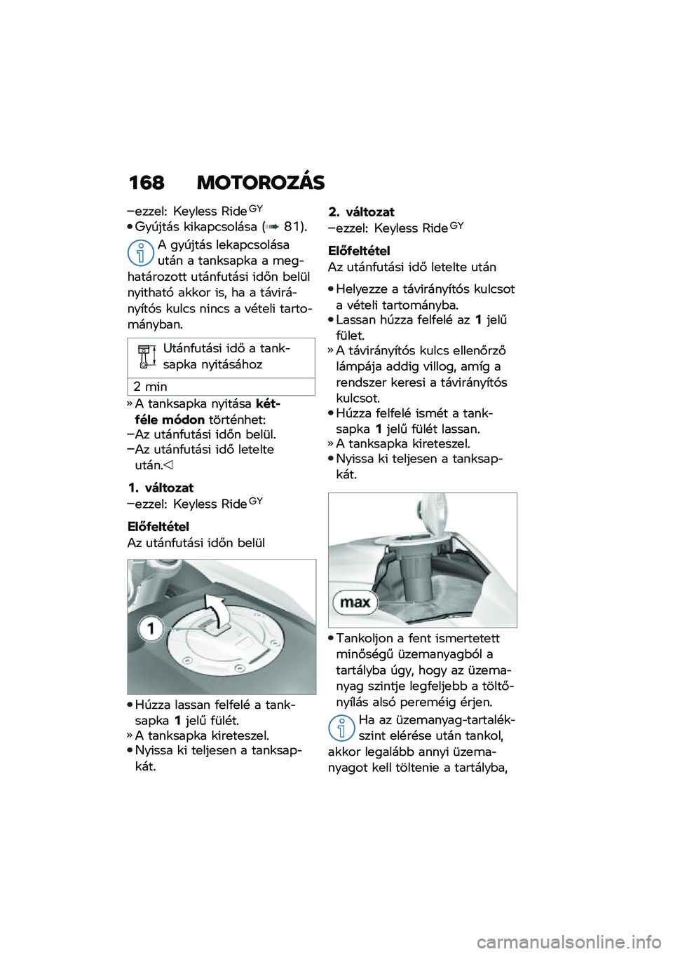 BMW MOTORRAD F 750 GS 2020  Kezelési útmutató (in Hungarian) ��=�G �	��������
�
���
��E �1�
���
�� �?�(��
�8�9
�8������ �\f�(�\f��-�.������ �@�W�Y�A�%
�) ������� ��
�\f��-�.�������
��� � ����\f���-�\f� � �