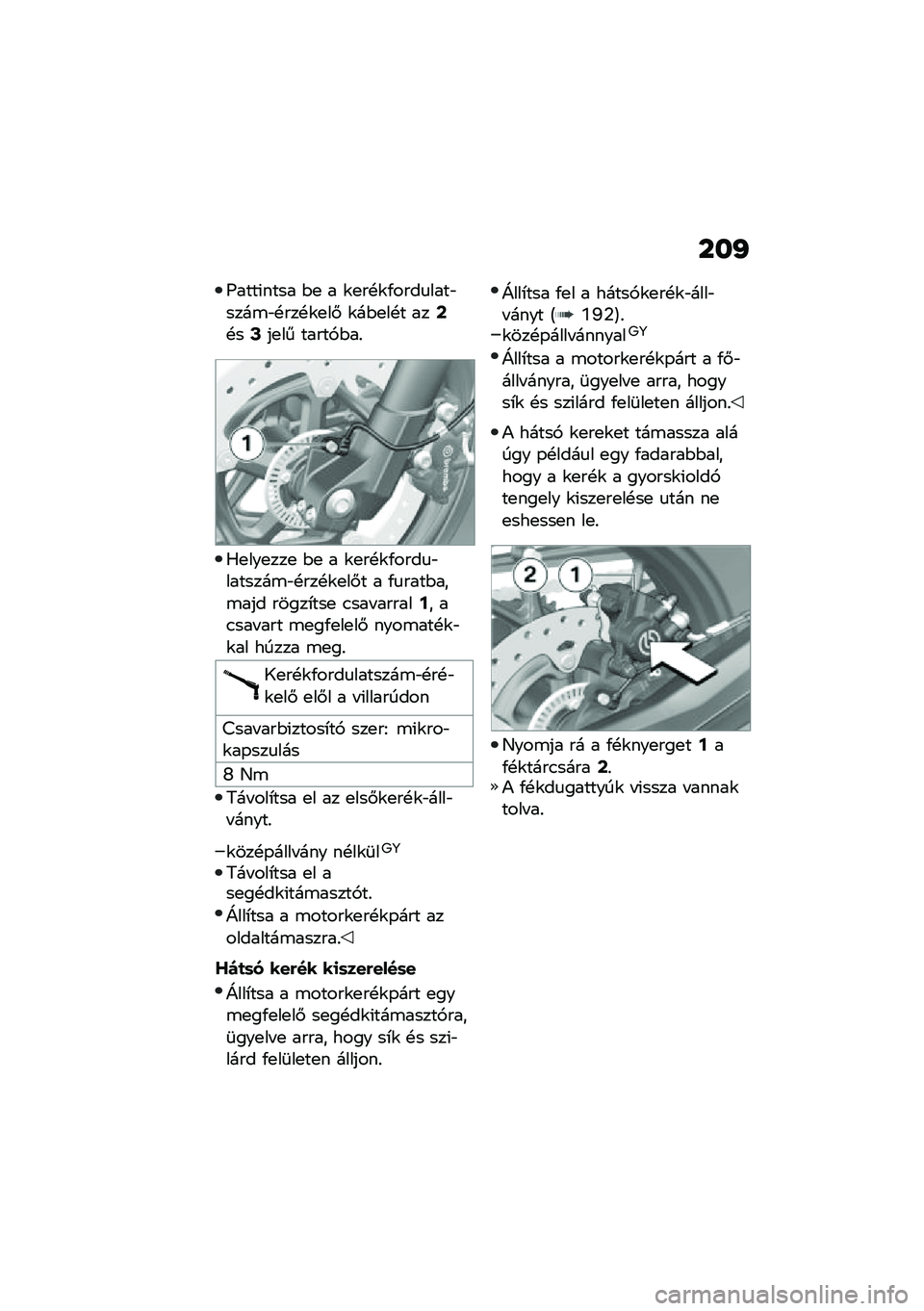 BMW MOTORRAD F 750 GS 2020  Kezelési útmutató (in Hungarian) ���I
�H����(���� �$�
 � �\f�
��!�\f�/����
����"����\b�"�!���!�\f�
��# �\f��$�
��!� ���C�!��E��
�� �����,�$��%
�0�
���
���
 �$�
 � �\f�
��!�\f�/����
�"��