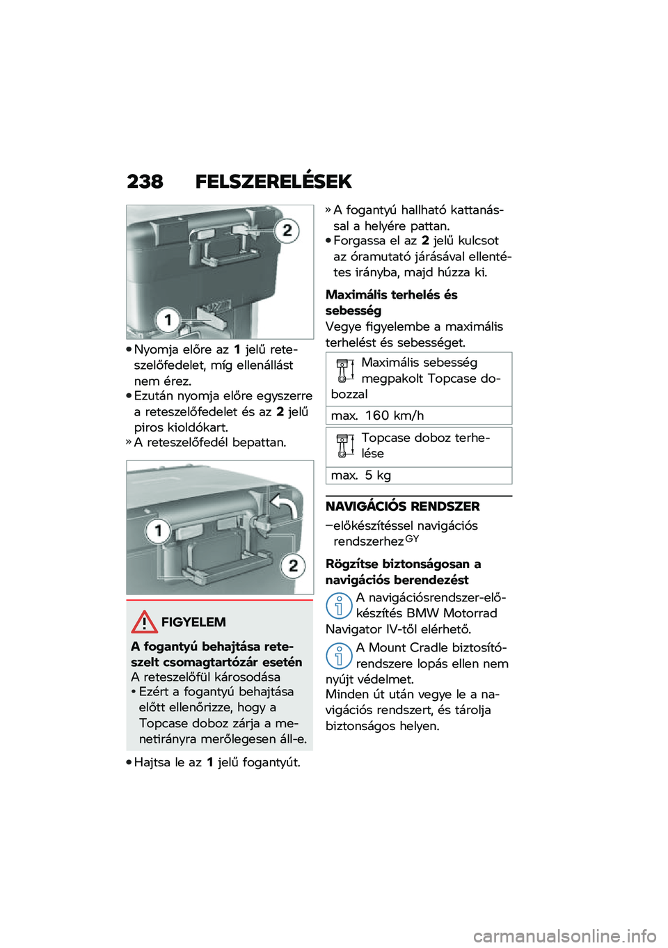 BMW MOTORRAD F 750 GS 2020  Kezelési útmutató (in Hungarian) ��L�G ��
����
��
��F��
�
�C���\b�� �
��#��
 ���A��
�� ��
��
�"���
��#�/�
��
��
�� �\b�*� �
���
���������
�\b �!��
��%�5��
��� ����\b�� �
��#��
 �
�