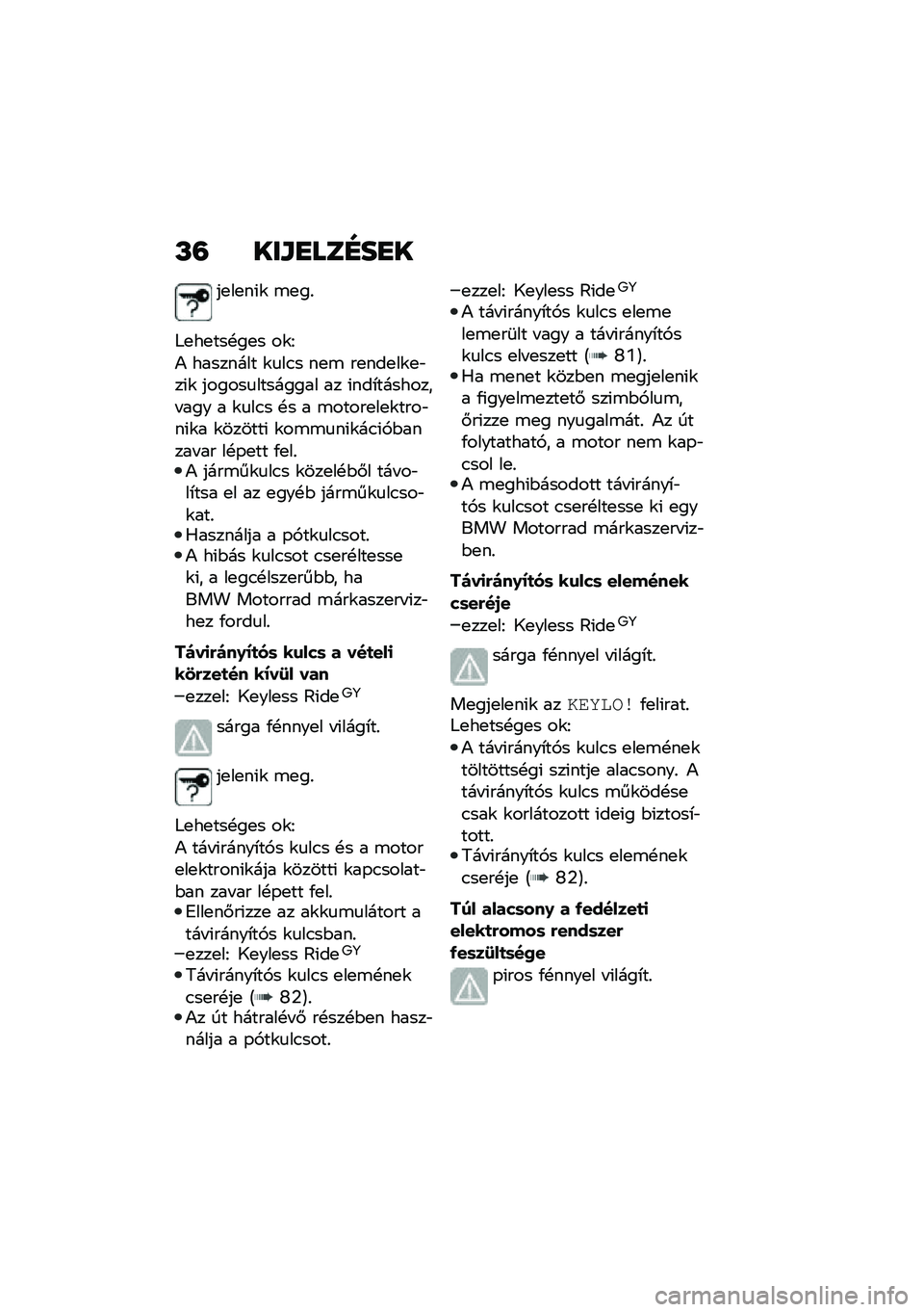 BMW MOTORRAD F 750 GS 2020  Kezelési útmutató (in Hungarian) �L�= ���\f�
���F��
�
��
��
��(�\f �\b�
��%
�7�
��
���!��
� ��\f�E
�) �������� �\f�
��.� ��
�\b ��
���
��\f�
�"��(�\f ������
�������� �� �(���*�����