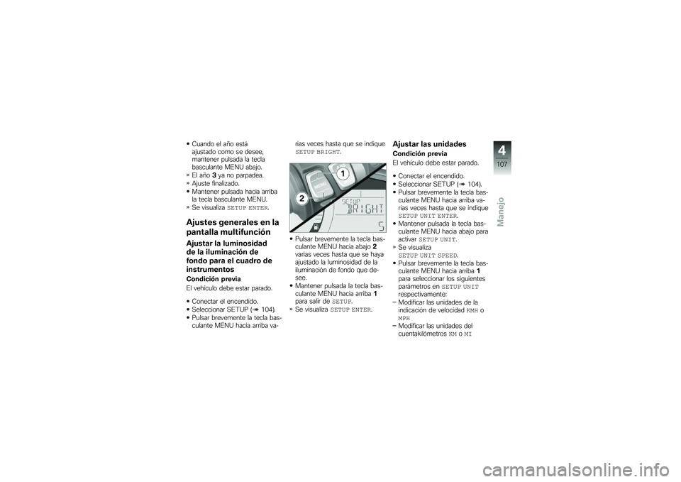 BMW MOTORRAD F 850 GS 2018  Manual de instrucciones (in Spanish) �9�
���� �� ��E� ����#��(�
����� ���
� �� ������"�
�������	 ��
����� �� ����������
����� ��%��? ����(��
�%� ��E��#�� �� ���	���