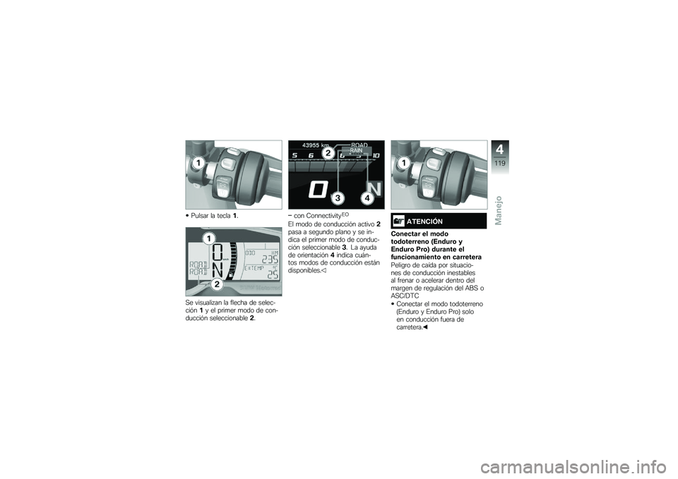 BMW MOTORRAD F 850 GS 2018  Manual de instrucciones (in Spanish) ��
����	 �� �������
�,� ����
���� �� �� ������ �� ���������&��� �� ��	��
��	 �
��� �� ������
����&� ��������������!�
��� 
