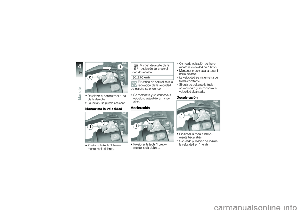 BMW MOTORRAD F 850 GS 2018  Manual de instrucciones (in Spanish) �!������ ��	 �� ����
�
�����	������� �� ���	�����
�$� ������!�� ��
��� ��������	�
�
���\b���5�	� ��	 ����\b�
���	�
��	�������	 ��