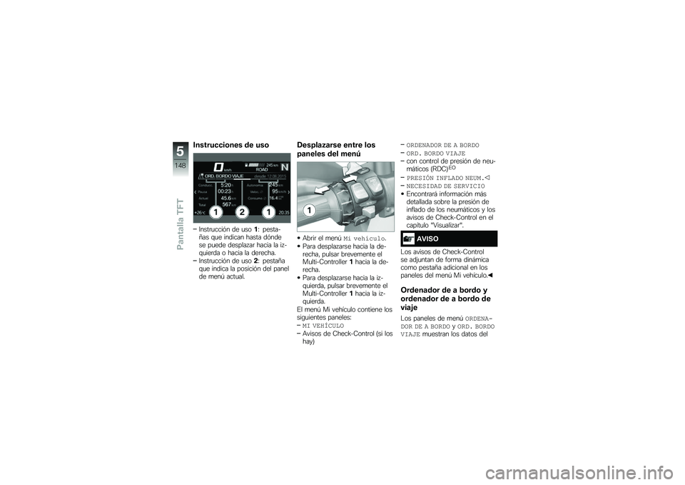 BMW MOTORRAD F 850 GS 2018  Manual de instrucciones (in Spanish) �������
�
��\b��� �� ���\b
�7����	�
����&� �� �
����I �������E�� �\f�
� ������� ����� ��&����� ��
��� ������� ��	 ����� �� �� �