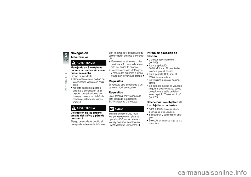 BMW MOTORRAD F 850 GS 2018  Manual de instrucciones (in Spanish) �7�	����	�
��.�
�\f��������
��	�
�\f�2�"�6�:�)�6�7�-��\f
�
�	���%�\b �� �� ���	���>�?�\b������	��� ��	 �
�\b����
�
��.� �
�\b� ����\b��\b� �� ��	��
�?�
