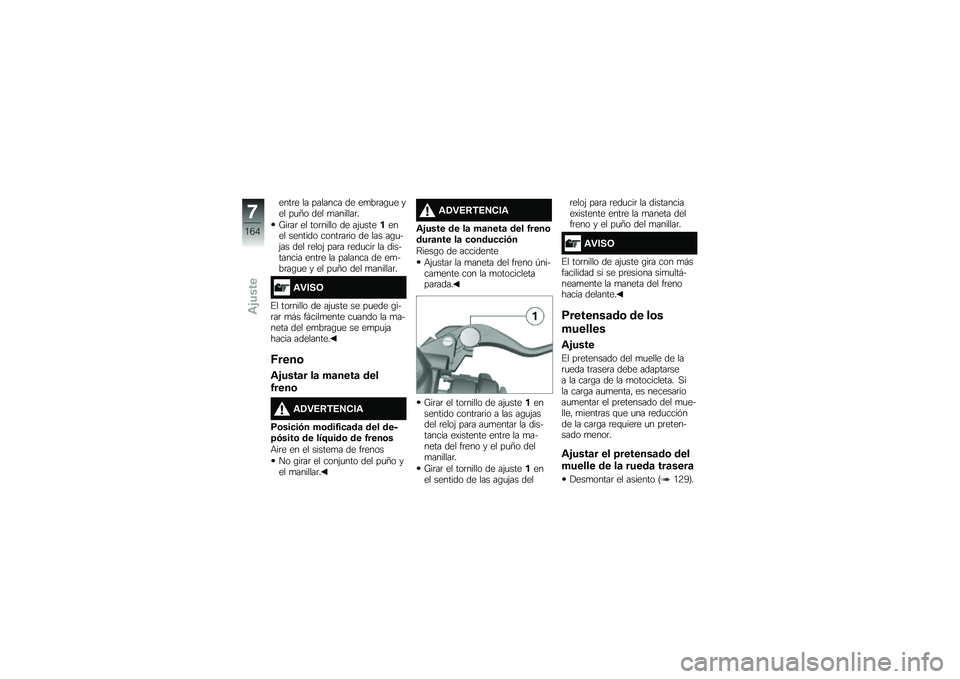 BMW MOTORRAD F 850 GS 2018  Manual de instrucciones (in Spanish) ����	� �� ������� �� ��
��	��\b�
� ��� ��
�E� ��� �
�������	�
�G��	��	 �� ���	����� �� ��(�
�������� ������� �����	��	�� �� ��