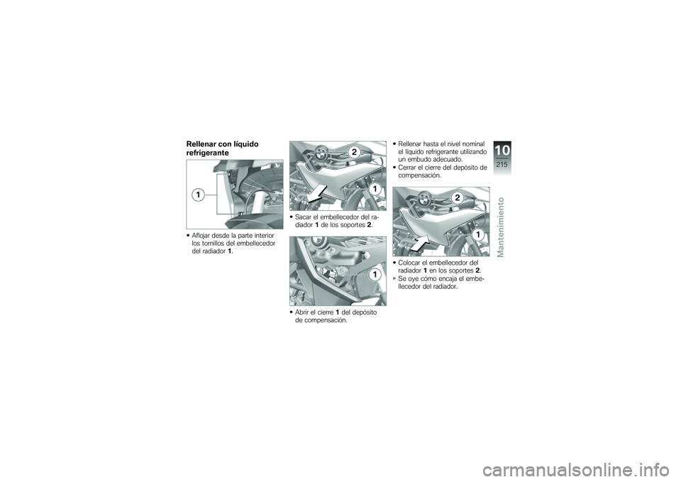 BMW MOTORRAD F 850 GS 2018  Manual de instrucciones (in Spanish) �:������	� �
�\b� ���=����\b
���4������	���
�+����(��	 ����� �� ���	�� �����	���	��� ���	������ ��� ��
����������	��� �	�����