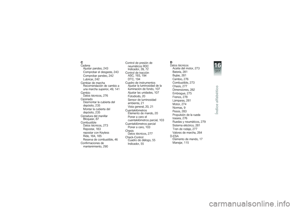 BMW MOTORRAD F 850 GS 2018  Manual de instrucciones (in Spanish) �-�9������+�(�
����	 �������" �:�0�2
�9��
��	����	 �� ����\b�����" �:�0�2
�9��
��	����	 �������" �:�0�:
�$�
��	����	�" �:�0�:
�9��
����	 �� �
��	���