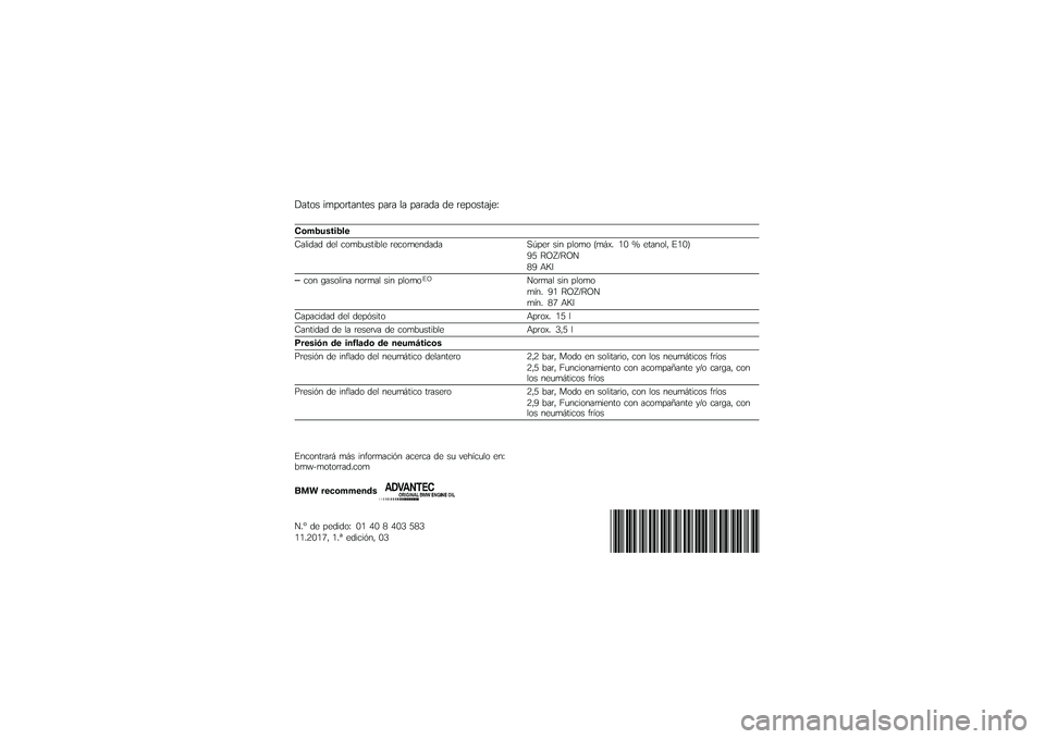 BMW MOTORRAD F 850 GS 2018  Manual de instrucciones (in Spanish) � ���� �
����\f������ ���\f� �� ���\f��� �� �\f�������:��;
���� ��
��	� ��\b
�<���
��� ��� ����*�	���
�*�� �\f���������� ��\b���\f ��
