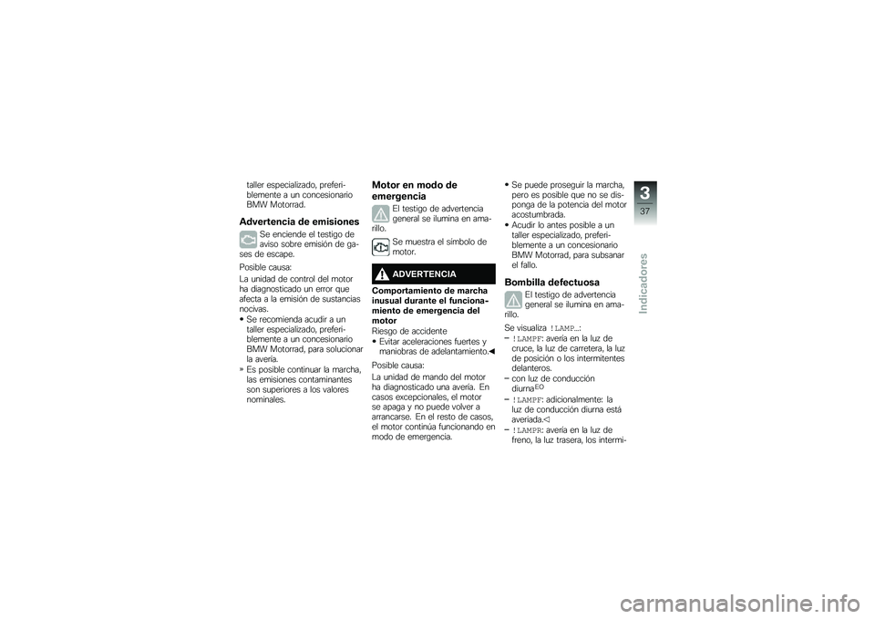 BMW MOTORRAD F 850 GS 2018  Manual de instrucciones (in Spanish) ������	 ���������� ����" ��	����	������
���� � �
� �����������	����� �����	�	���
�\f��������
��	 �� ������\b���
�,� ������