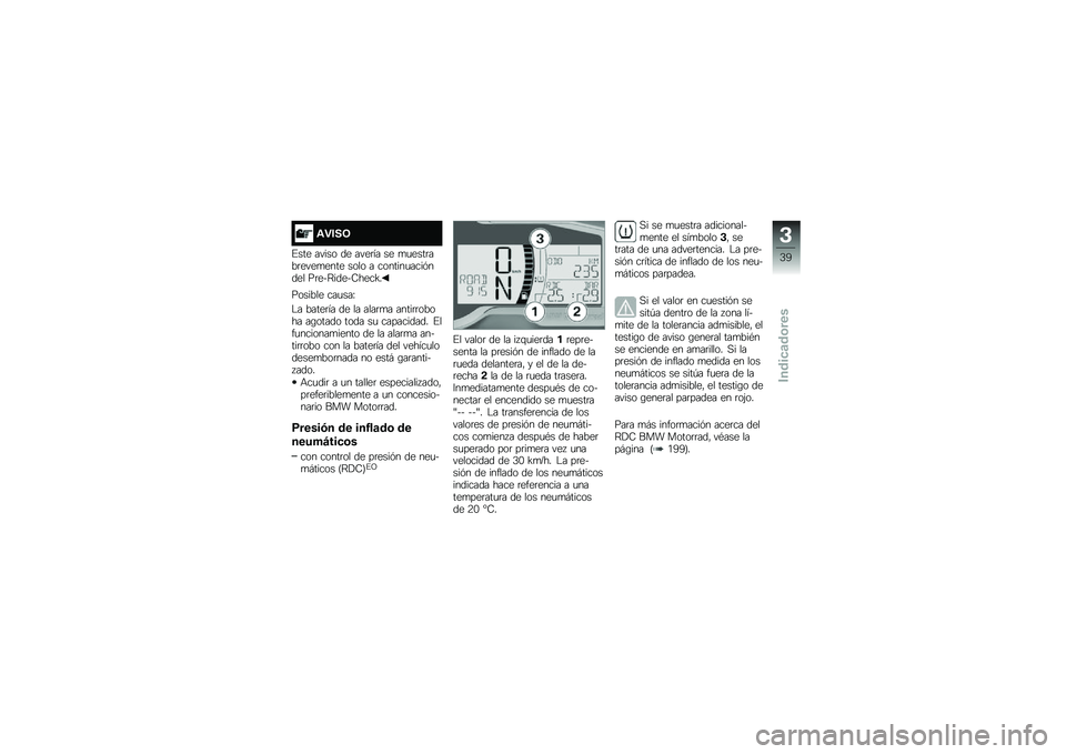 BMW MOTORRAD F 850 GS 2018  Manual de instrucciones (in Spanish) �\f�"���9
�%��� ����� �� ����	�� �� �
�
����	���	����
���� ���� � �������
����&���� ��	���=�����9����P�
������� ���
���I
�$� ��