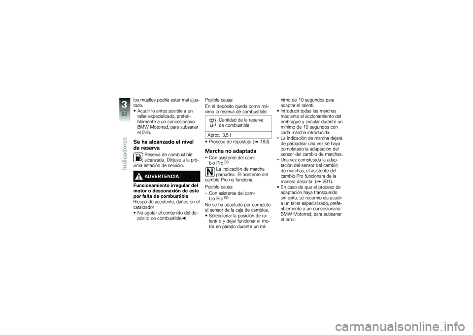 BMW MOTORRAD F 850 GS 2018  Manual de instrucciones (in Spanish) ��� �
�
����� ����	�� �����	 �
�� ��(�
�������
�+��
���	 �� ����� ������� � �
�������	 ���������� ����" ��	����	������
���� 
