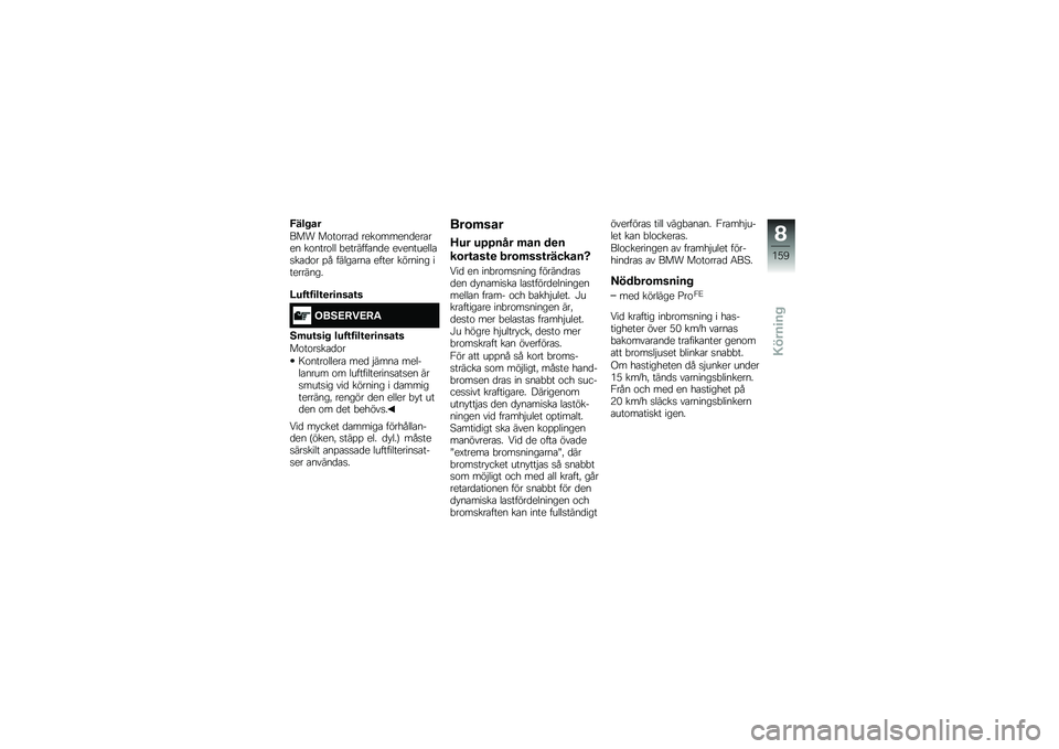 BMW MOTORRAD F 850 GS 2018  Instruktionsbok (in Swedish) �/��� ��
��� ��\f��\f���\b�
 ����\f�����
���\b��� ��\f����\f�� �"�������\b��
� ����������\b�
��\b�
�\f� �%� �����\b���\b ����� �������