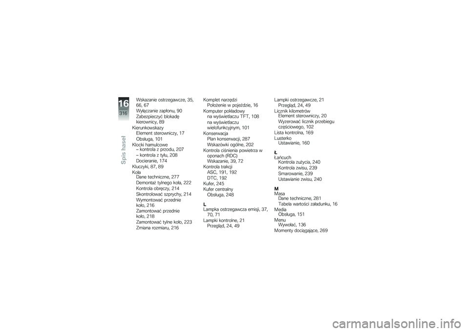 BMW MOTORRAD F 850 GS 2018  Instrukcja obsługi (in Polish) �����\f���� �����\f��"����\f��	 �3�4�	�8�8�	 �8�9
������\f���� �\f�������	 �5�/
���!��\f�����\f��# �!�����
������������	 �2�5
�@���������