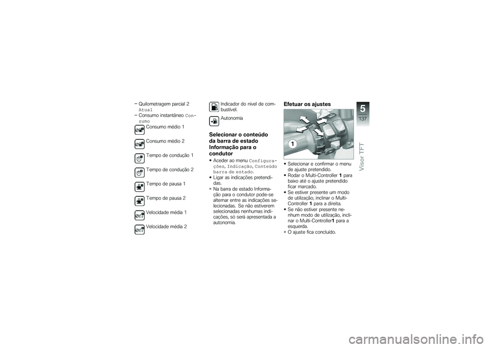 BMW MOTORRAD F 850 GS 2018  Manual do condutor (in Portuguese) �U������
�����
� �
������ �@���.��
�G���\b��� ���\b�����#��
��� ���&�.�-� 
�G���\b��� ��*��� �4
�G���\b��� ��*��� �@
�E�
��
� ��
 ������!�