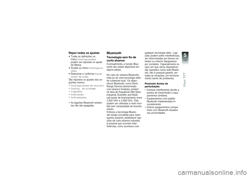 BMW MOTORRAD F 850 GS 2018  Manual do condutor (in Portuguese) ���6�
� ��
�	�
� �
� �\f�4�����
�E����\b ��\b ��
�	����!�&�
�\b ����
���� ����2�.���5�:��&�
���
� �\b�
� ��
�
��\b���\b �� ��2��\b��
��
 �	�,������
�