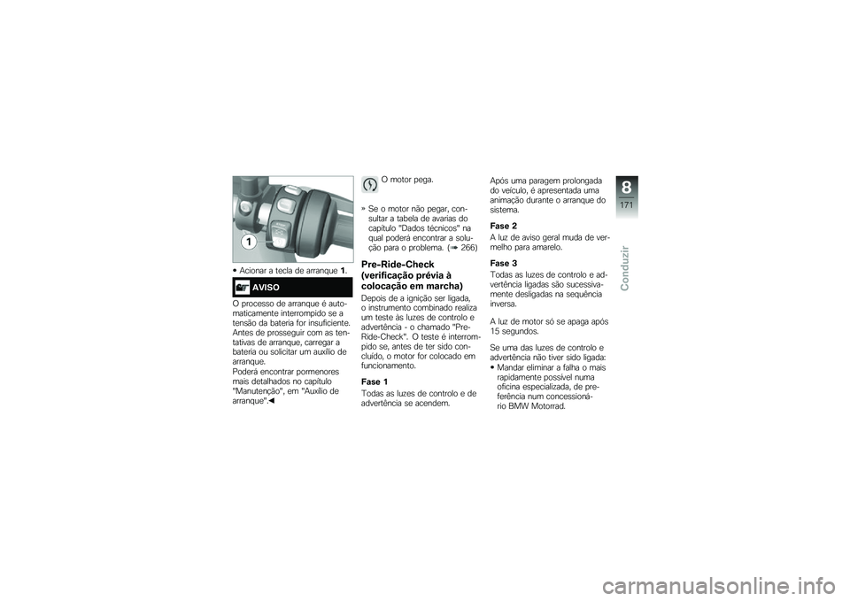 BMW MOTORRAD F 850 GS 2018  Manual do condutor (in Portuguese) �+������ � ��
��� ��
 ������ ��
�%�
�3�)�#��=
�/ �
����
�\b�\b� ��
 ������ ��
 �* �������������
���
 ����
�����
��� �\b�
 ���
��\b�(� �� �