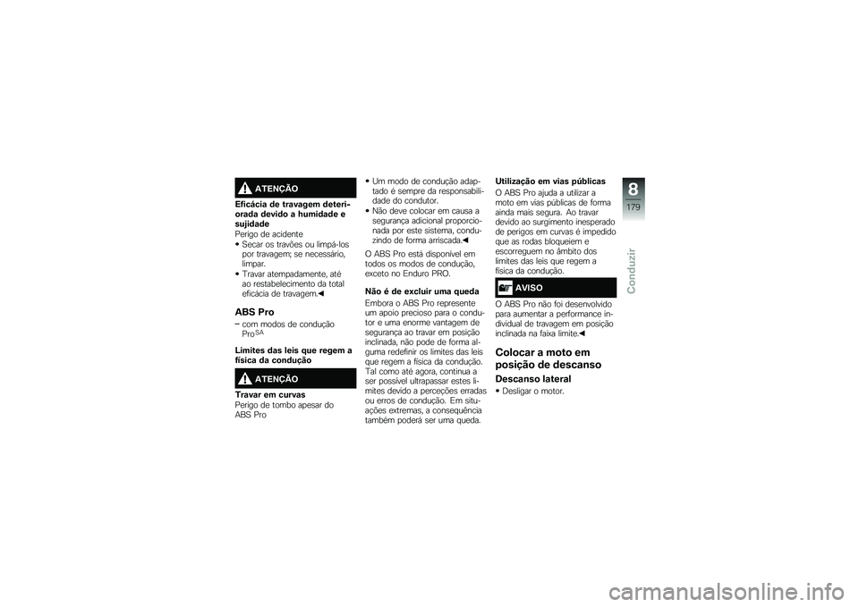 BMW MOTORRAD F 850 GS 2018  Manual do condutor (in Portuguese) �3�.�>�?�@�B�=
�>�H���P���\f �	� ���\f��\f��� �	�������
��\f�	�\f �	����	�
 �\f �N����	�\f�	� ����4��	�\f�	�
�%�
���� ��
 �����
���

�1�
��� ��\b �����