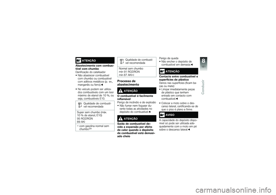 BMW MOTORRAD F 850 GS 2018  Manual do condutor (in Portuguese) �3�.�>�?�@�B�=
�3�2�\f��������\b��
 ��
� ��
��2�������� ��
� ��N���2�

�<����	����!�(� �� �������\b����
�0�(� ����\b��
��
� ������\b����
��