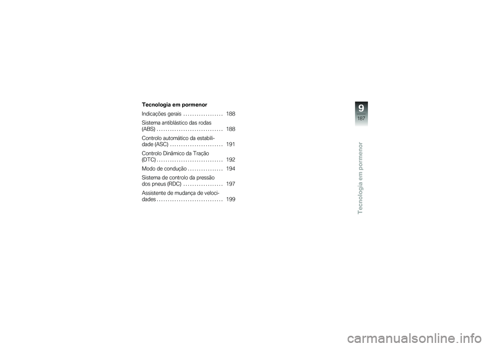 BMW MOTORRAD F 850 GS 2018  Manual do condutor (in Portuguese) �.���\b�
��
���\f �� �6�
����\b�
�
�>������!�&�
�\b ��
����\b � � � � � � � � � � � � � � � � � � �4�6�6
�1��\b��
�� �������,�\b���� ���\b ����