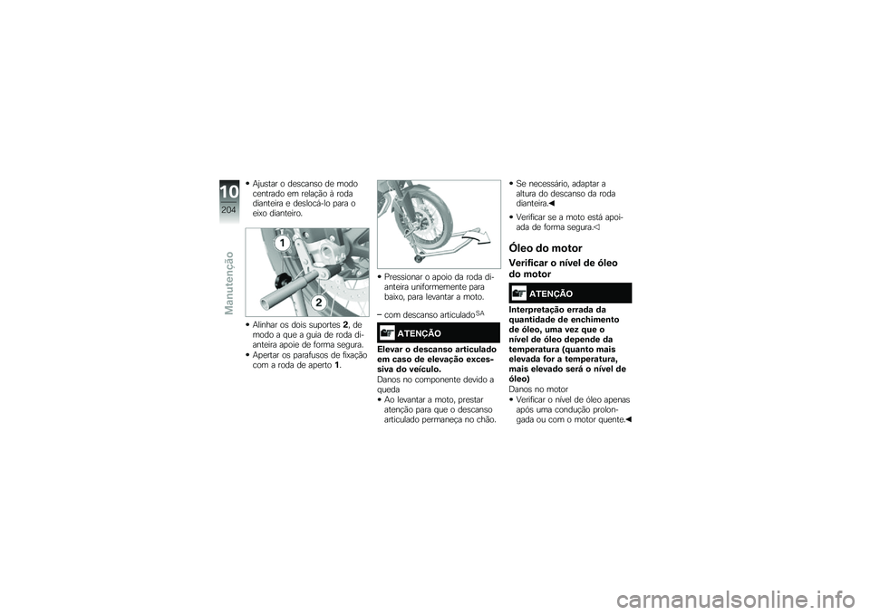 BMW MOTORRAD F 850 GS 2018  Manual do condutor (in Portuguese) �+�2��\b��� � ��
�\b����\b� ��
 ������
������ �
� ��
���!�(� �W ����������
��� �
 ��
�\b����,��� �
��� ��
��=� ������
����
�+������ �