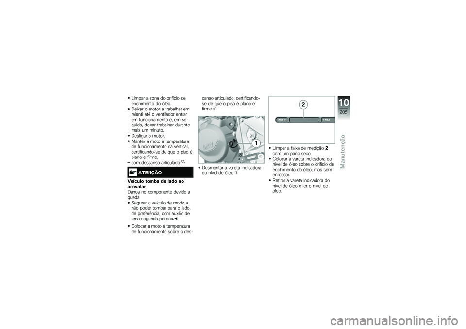 BMW MOTORRAD F 850 GS 2018  Manual do condutor (in Portuguese) �B���
�� � �\f��� �� ����	���� ��
�
������
��� �� �.��
��
�<�
��=�� � ����� � ��������� �
�����
��� ���* � ��
�������� �
�����