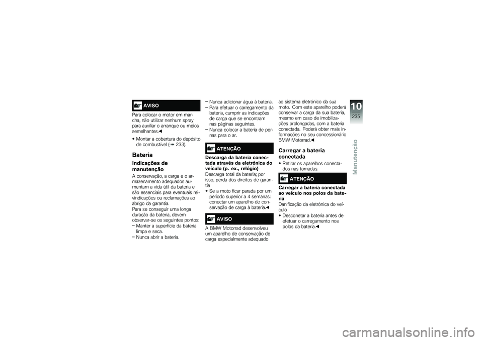 BMW MOTORRAD F 850 GS 2018  Manual do condutor (in Portuguese) �3�)�#��=
�%��� ������� � ����� �
� �������� ��(� ������\f�� ��
���� �\b�
���D�
��� ���=����� � ������ ��
 �� ��
���\b�\b�
��
�����