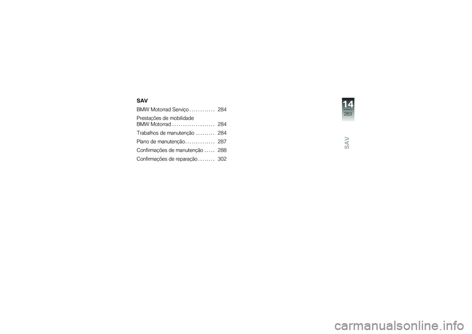 BMW MOTORRAD F 850 GS 2018  Manual do condutor (in Portuguese) ��3�)
��� �������� �1�
����!� � � � � � � � � � � � � �@�6�5
�%��
�\b���!�&�
�\b ��
 ����������

��� �������� � � � � � � � � � � � � �