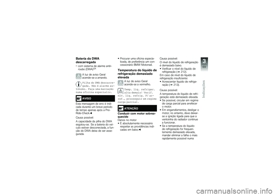 BMW MOTORRAD F 850 GS 2018  Manual do condutor (in Portuguese) ��\f�����\f �	�
 �9��3
�	����\f�����\f�	�\f
��� �\b��\b��
�� ��
 ������
 ����������� �L�<��+�M�1�+
�+ ���\f ��
 ����\b� �A�
������
���
��\b�
 � �