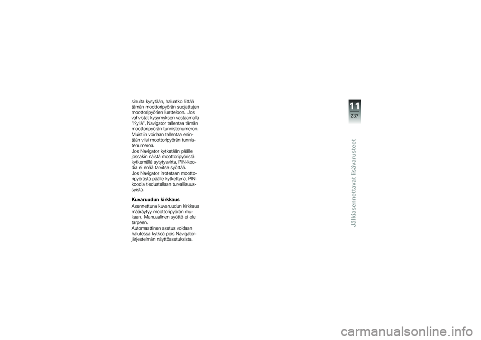 BMW MOTORRAD F 850 GS 2018  Käsikirja (in Finnish) �	���
��� ���	������ ����
���� ����������\b�� �\b������������� �	�
������
����\b�������������� ��
��������� �"��	�����