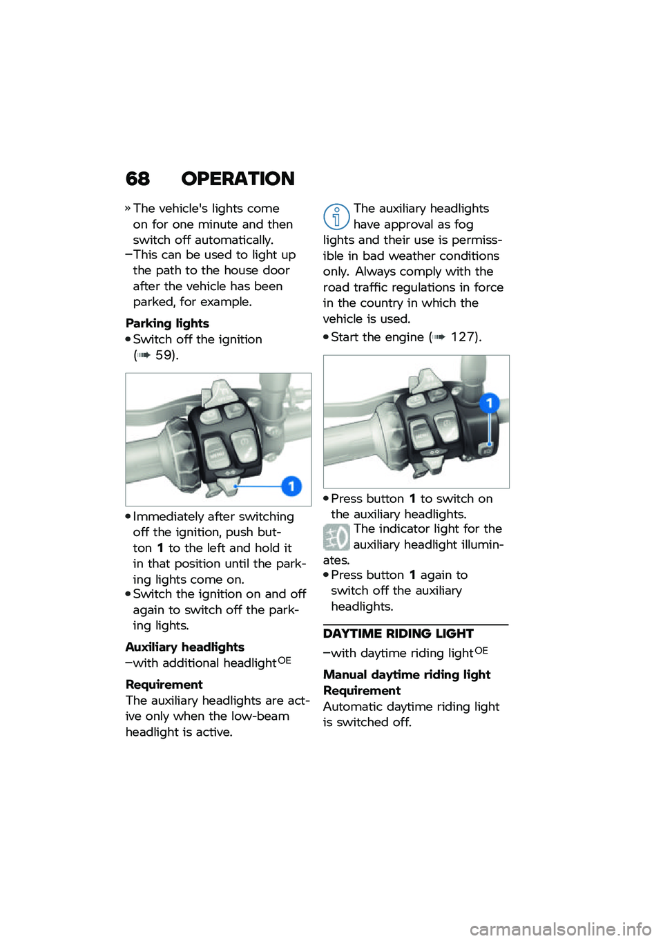 BMW MOTORRAD F 850 GS 2021  Riders Manual (in English) �5�< ��C�������
�*�� ������\f��� �\f����
� ������ ���\b ��� �����
� �	�� �
�������
�� ��� �	��
���	�
���	�\f�\f�
��*��� ��	� �� ����