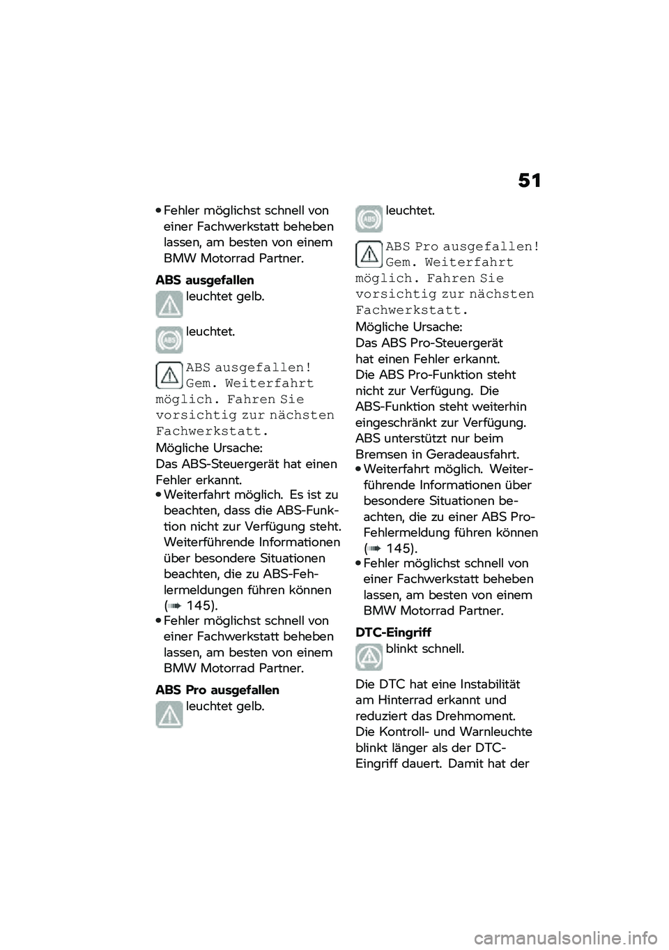 BMW MOTORRAD F 850 GS 2021  Betriebsanleitung (in German) ����#�� ��&��#����	� �	���\b��#�# ���\b���\b�� ��\f���!��� �	��\f�� �������\b�#�\f�	�	��\b�
 �\f� ���	���\b ���\b ���\b����� �������\f� �*�\f��