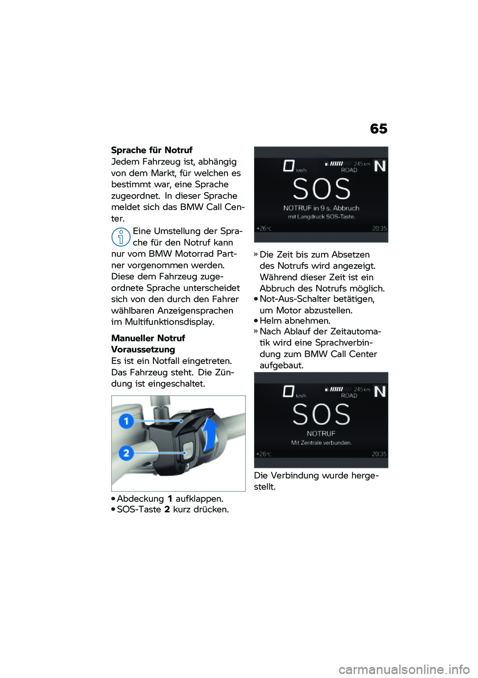 BMW MOTORRAD F 850 GS 2021  Betriebsanleitung (in German) �6��\b� �0��	���#�#��\b� ��� �
�,��\f�$��� ��� ���\b �2����� � �\f�\b�\b�\b�� ��� ��� �������\f� �*�\f���$�\b�� ������\b�����\b �!�����\b��)��