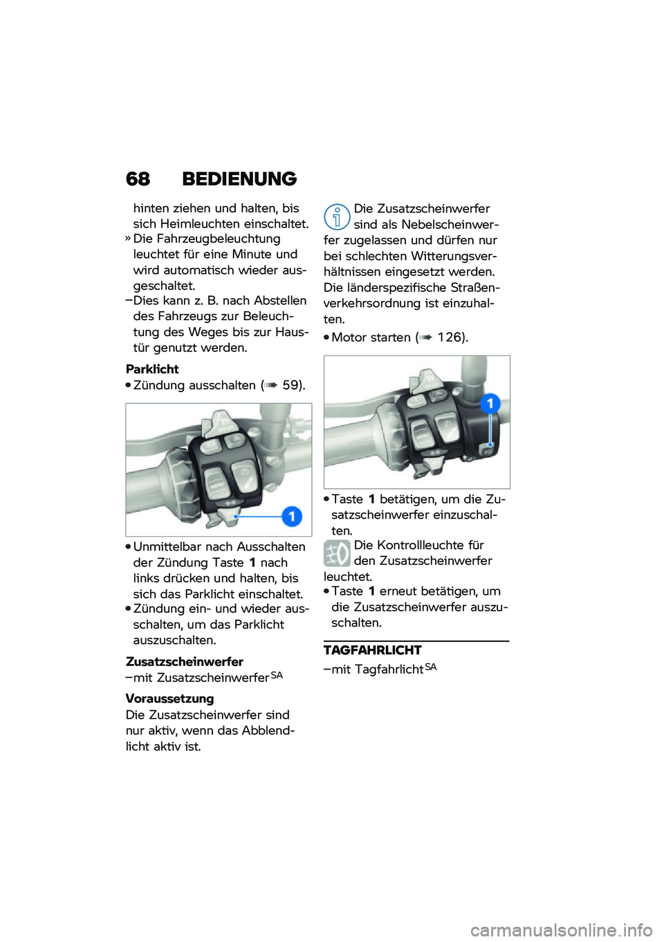 BMW MOTORRAD F 850 GS 2021  Betriebsanleitung (in German) �)�� ��\f���������#�������\b��#������� ��� ���\b� ���\b��� ��\b��!��� �\f�����\f���	�� �!����� �\f��	�$���	���\f�#�����)���	 � �\f�\b�\