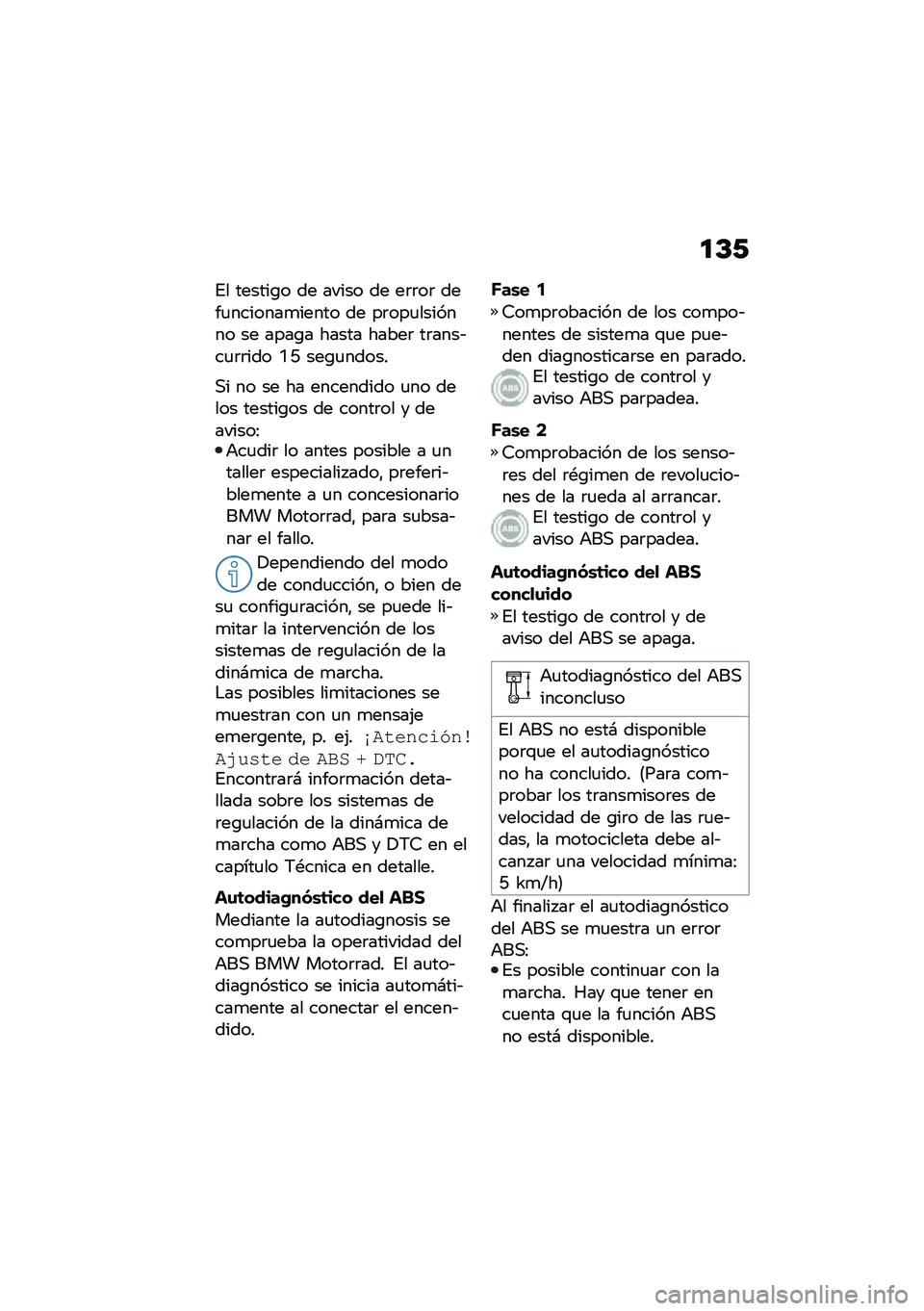 BMW MOTORRAD F 850 GS 2021  Manual de instrucciones (in Spanish) �
�C�/
�%� ������\b� �� ����� �� ��	�	��	 ����
�������
����� �� ��	���
������� �� ����\b� ����� �����	 ��	����&��
�	�	��� �N�C ���\