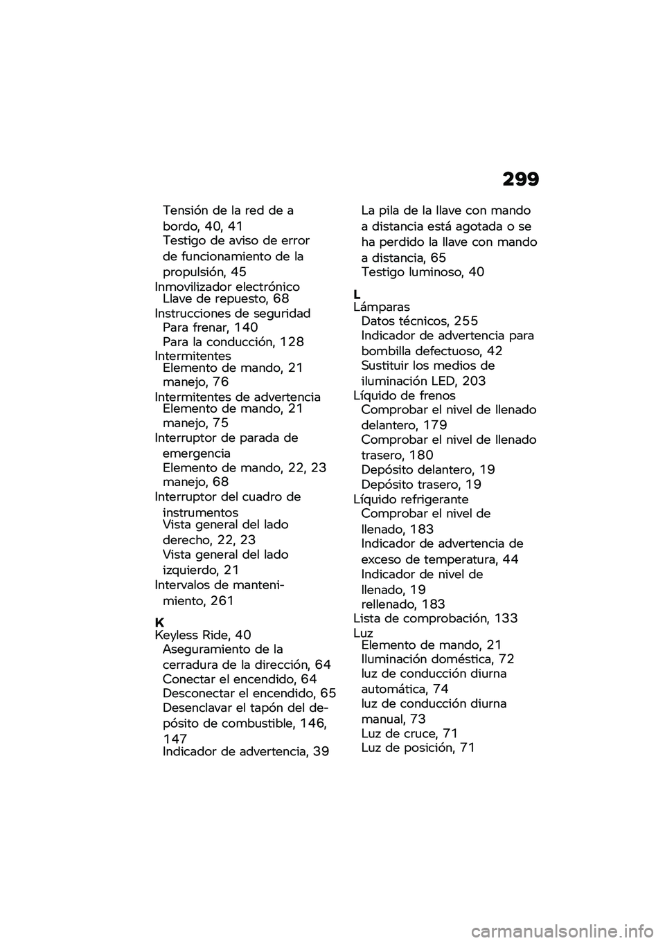 BMW MOTORRAD F 850 GS 2021  Manual de instrucciones (in Spanish) ��?�?
�6������ �� �� �	�� �� ����	���" �F�J�" �F�N�6�����\b� �� ����� �� ��	�	��	�� ��
�������
����� �� ����	���
������" �F�C�3��
����